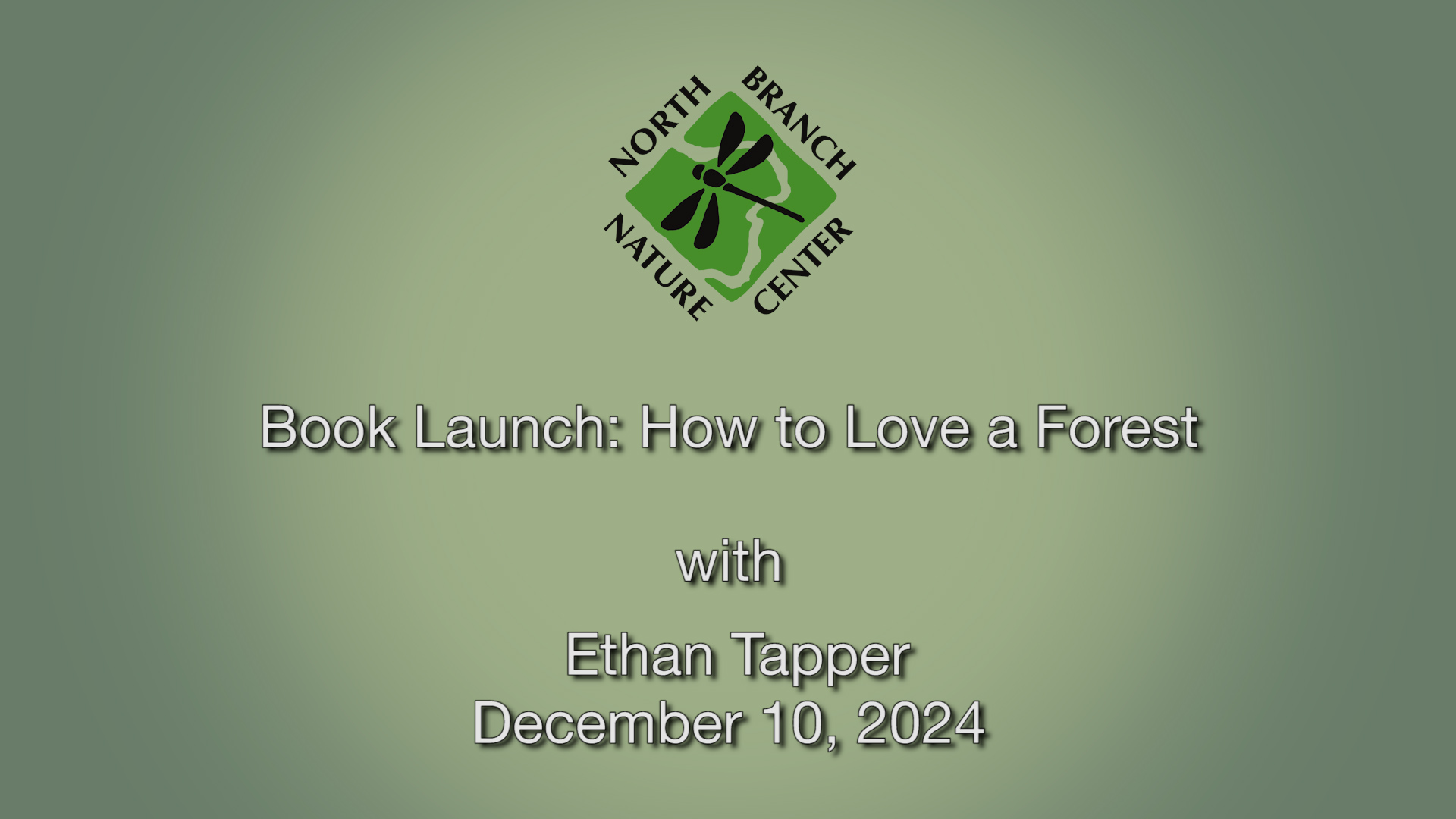 How to Love a Forest: Discussion and Book Launch with Ethan Tapper 12 ...