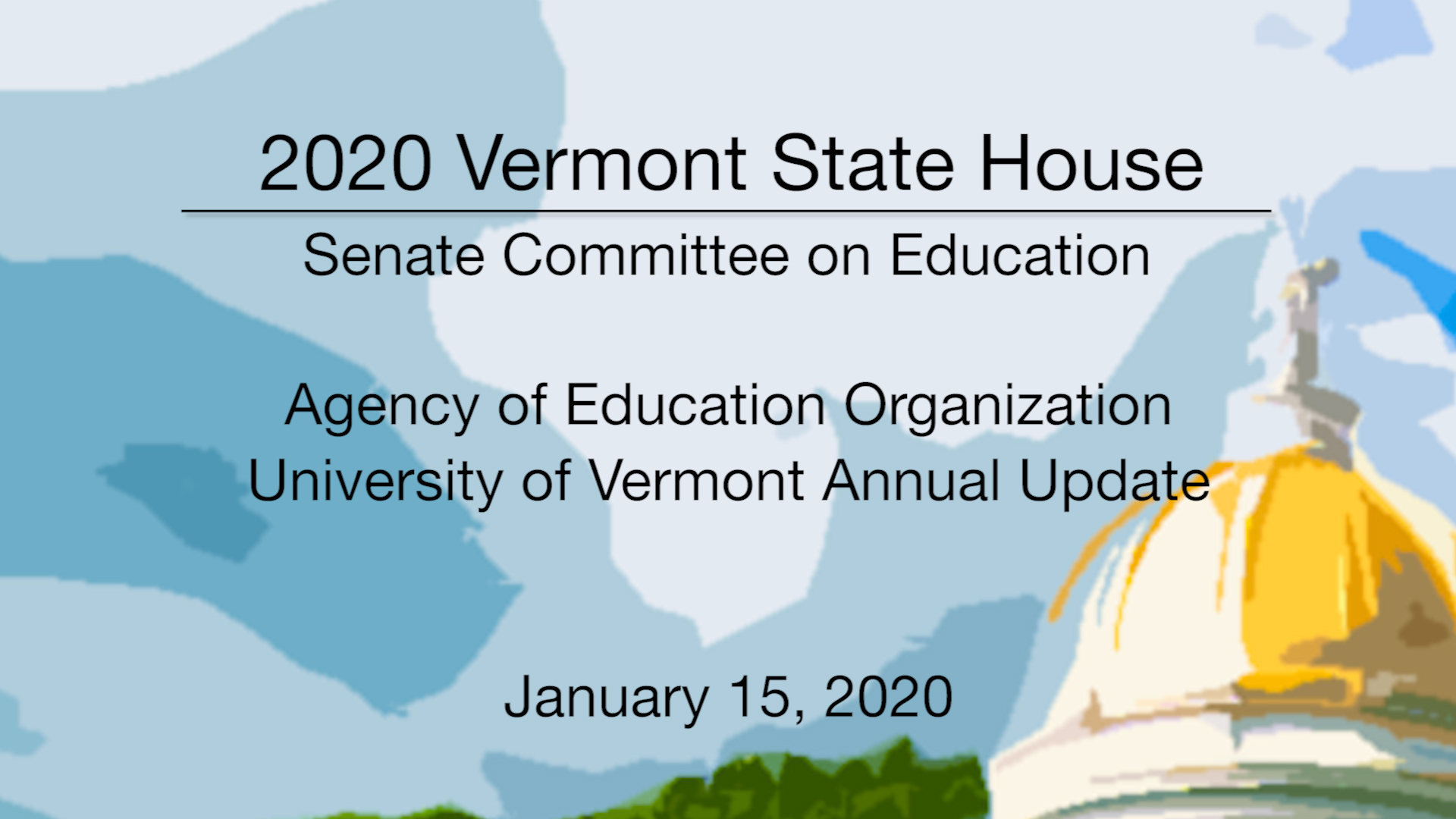 Agency of Education Organization, University of Vermont Annual Update 1