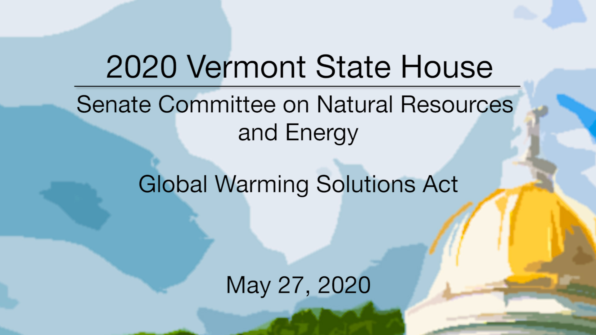 Global Warming Solutions Act 5/27/2020 Onion River Community Access Media