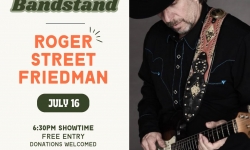 The Middlesex Bandstand Summer Music Series: Roger Street Friedman LIVE 7/16/2025 at 6:30PM