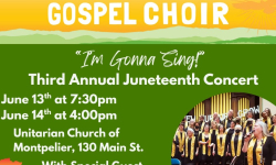 Montpelier Community Gospel Choir - Juneteenth Concert LIVE 6/14/2026 at 4:00PM