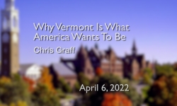 Osher Lifelong Learning Institute - Why Vermont is What America Wants to Be