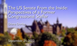 Osher Lifelong Learning Institute - The US Senate from the Inside: Perspectives of a Former Congressional Staffer
