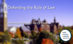 Osher Lifelong Learning Institute - Defending the Rule of Law 3/4/2026