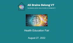 All Brains Belong VT - Health Education Fair 8/27/2022