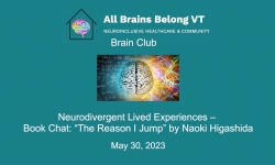 All Brains Belong VT - Brain Club: Book Chat: The Reason I Jump by Naoki Higashida