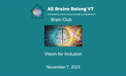 All Brains Belong VT - Brain Club: Vision for Inclusion 11/7/2023
