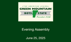 The American Legion Green Mountain Boys State - Evening Assembly 6/25/2025