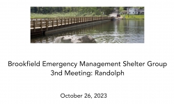 Brookfield Emergency Management Shelter Group - Emergency Shelter 3rd Meeting: Randolph 10/26/2023