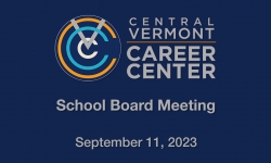 Central Vermont Career Center - September 11, 2023 [CVCC]