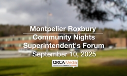 Montpelier-Roxbury Community Nights - Superintendent's Forum 9/10/2025