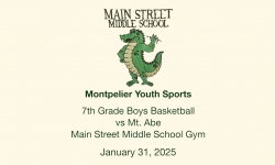 Montpelier Youth Sports - 7th Grade Boys Basketball vs Mt. Abe 1/31/2025