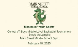 Montpelier Youth Sports - Central Vermont Boys Middle Level Basketball Tournament: Stowe vs Lamoille 2/18/2025
