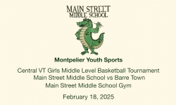 Montpelier Youth Sports - Central Vermont Girls Middle Level Basketball Tournament: MSMS vs Barre Town 2/18/2025