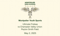 Montpelier Youth Sports - Ultimate Frisbee vs Champlain Valley Union 5/2/2025