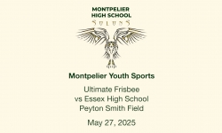 Montpelier Youth Sports - Ultimate Frisbee vs Essex High School 5/27/2025