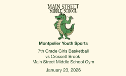 Montpelier Youth Sports - 7th Grade Girls Basketball vs Crossett Brook 1/23/2026