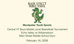 Montpelier Youth Sports - Central Vermont Boys Middle Level Basketball Tournament: Echo Valley vs Williamstown 2/16/2026