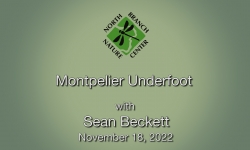 North Branch Nature Center - Montpelier PLACE Program: Montpelier Underfoot