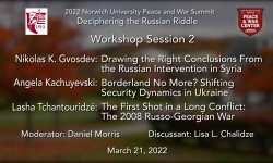 Norwich University Peace and War Center - 2022 Peace and War Summit: Workshop Session 2 3/21/2022