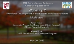 Norwich University Center for Global Resilience and Security - Celebrating Resilience: Workshop 2: Workforce Development in the Climate and Energy Sectors 5/20/2022