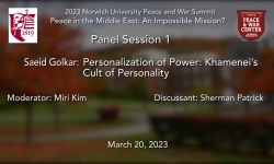 Norwich University Peace and War Center - 2023 Peace and War Summit: Peace in the Middle East: An Impossible Mission? Panel Session 1 3/20/2023