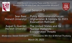 Norwich University Peace and War Center - 2023 Peace and War Summit: Peace in the Middle East: An Impossible Mission? Panel Session 5 3/20/2023