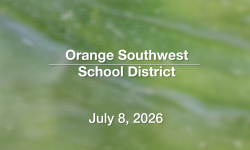 Orange Southwest School District - July 8, 2026 [OSSD]