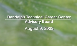 Randolph Technical Career Center School Board - August 9, 2023 [RTCC]