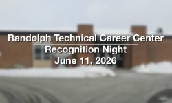Randolph Technical Career Center - Recognition Night 6/11/2026