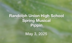 Randolph Union High School - Spring Musical: Pippin