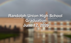 Randolph Union High School  - Graduation June 12, 2026 [RUHS]