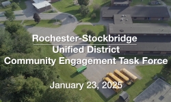 Rochester-Stockbridge Unified District - Community Engagement Task Force January 23, 2025 [RSUD]