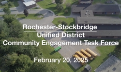 Rochester-Stockbridge Unified District - Community Engagement Task Force February 20, 2025 [RSUD]