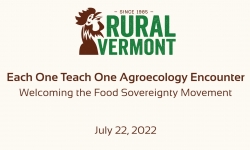 Rural Vermont - Each One Teach One Agroecology Encounter: Welcoming the Food Sovereignty Movement