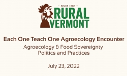 Rural Vermont - Each One Teach One Agroecology Encounter: Agroecology and Food Sovereignty Politics and Practices