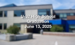 U-32 Graduation - Graduation June 13, 2025 [U32]