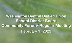 Washington Central Unified Union School District - February 1, 2023