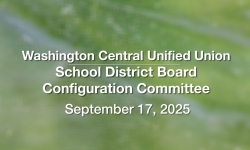 Washington Central Unified Union School District - Configuration Committee September 17, 2025 [WCUUSDB]