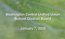 Washington Central Unified Union School District - January 7, 2026 [WCUUSDB]