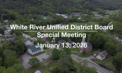 White River Unified District Board - January 13, 2026 [WRUDB]