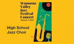 Winooski Valley Jazz Festival - High School Jazz Choir 2/7/2025