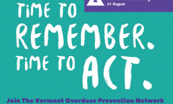 International Overdose Awareness Day! Speak up Vermont LIVE