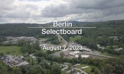 Berlin Selectboard - August 7, 2023 [BNS]