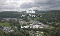 Berlin Selectboard - Town Meeting March 2, 2024 [BNS]