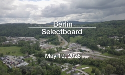 Berlin Selectboard - May 19, 2025 [BNS]