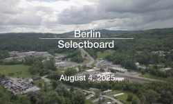 Berlin Selectboard - August 4, 2025 [BNS]