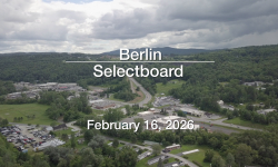 Berlin Selectboard - February 16, 2026 [BNS]
