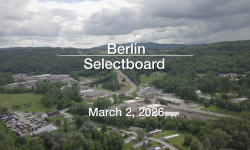 Berlin Selectboard - March 2, 2026 [BNS]