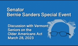 Senator Bernie Sanders - Discussion with Vermont Seniors on the Older American Act 3/28/2024